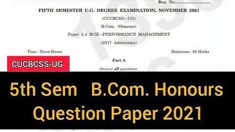 PERFORMANCE MANAGEMENT       |        5th Sem      B.Com.  Honours    Question Paper  2021 #calicut