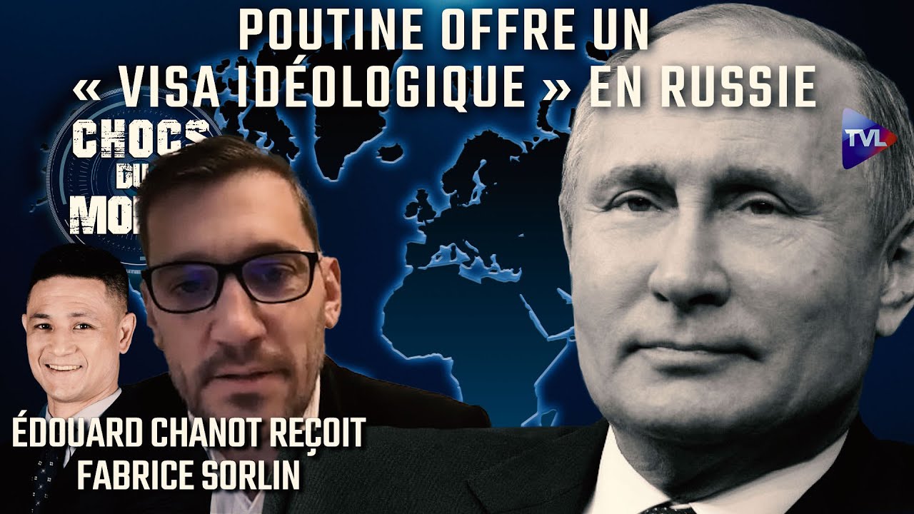 Échapper à la décadence occidentale en Russie ? - Chocs du monde avec Fabrice Sorlin - TVL
