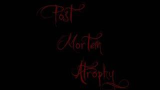 Without Shelter -- Post Mortem Atrophy