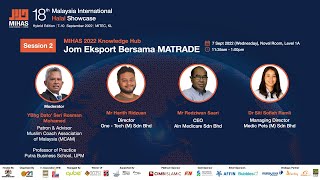 MIHAS 2022 - Knowledge Hub Session 2 - Jom Eksport Bersama MATRADE screenshot 2