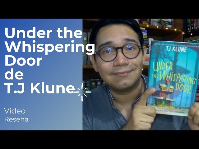 Reseña de Under the whispering door por TJ Klune