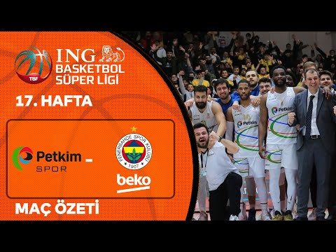 BSL 17. Hafta Özet | Aliağa Petkim Spor 95-90 Fenerbahçe Beko