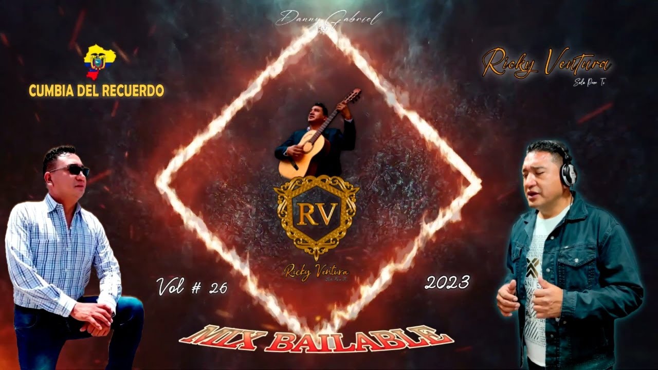 MIX BAILABLE VOL # 26 RICKY VENTURA CUMBIA DEL RECUERDO 🎶DANNY GABRIEL VDJ🎶 2023