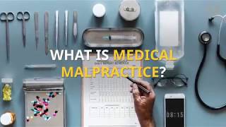 What Is Medical Malpractice?