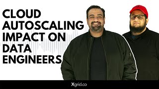 Impact of Cloud Auto Scaling on Data Engineers