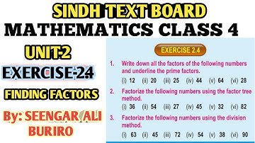 Prime Factorization | Find Factors | Exercise 2.4 | Unit 2 | Math class 4 | Math Grade 4 | Factors