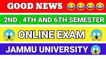 Online Exam 2ND, 4TH AND 6TH SEMESTER JAMMUUNIVERSITY 😱