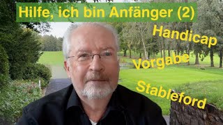 Hilfe, ich bin Anfänger (2) - Handicap, Vorgabe, Stableford