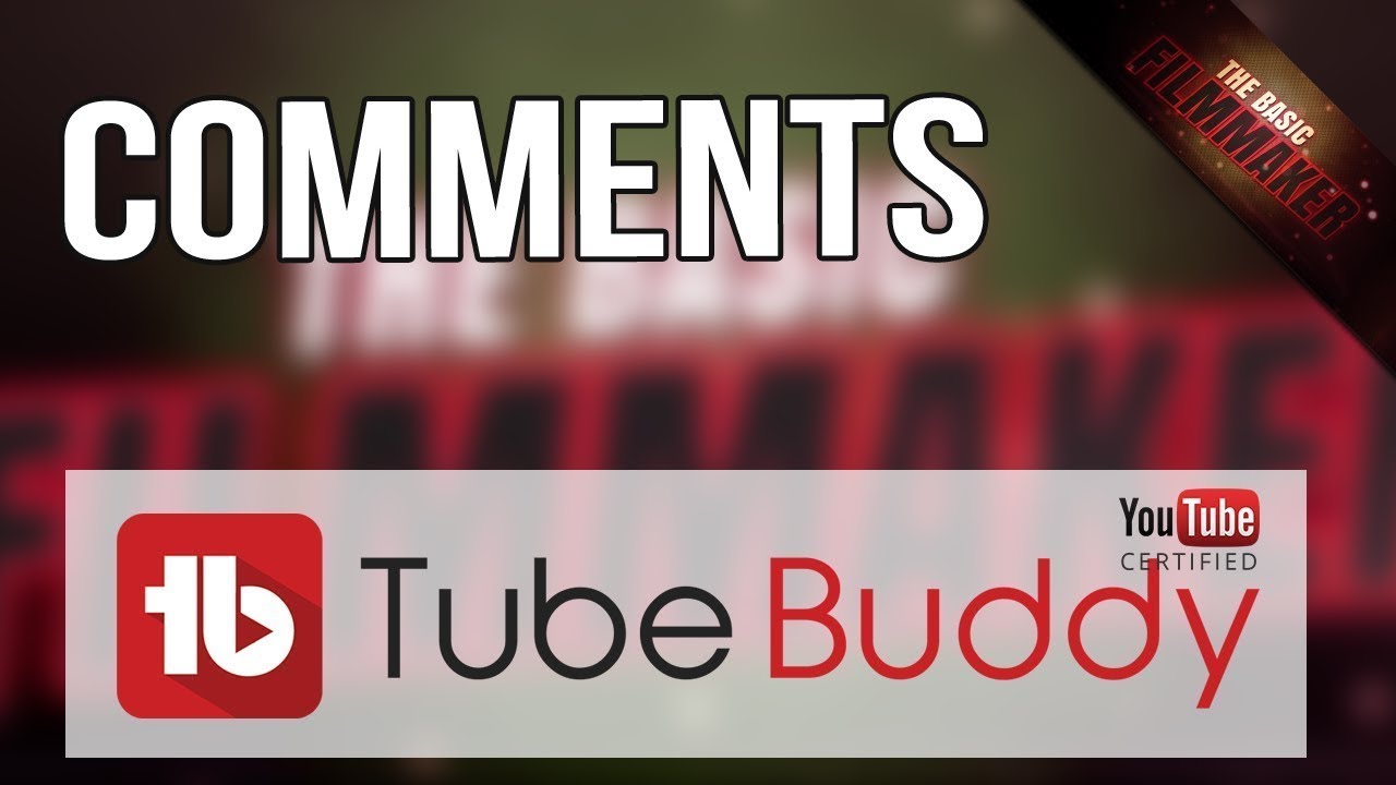 ⁣YouTube Comment Tips and TubeBuddy