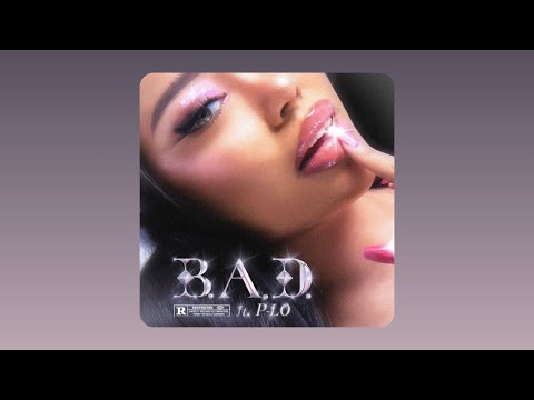 Denise Julia - B.A.D. (feat. P-Lo)