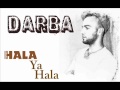 Darba Hala Ya Hala 2012 