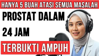 5 Buah Ajaib Mengecilkan Prostat Bengkak - Solusi Alami untuk Lansia