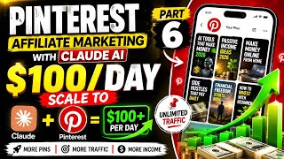 Pinterest Affiliate Marketing with Claude AI (Part 6)