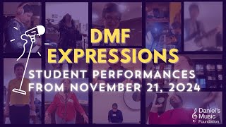DMF Expressions - Student Performances from November 22, 2024