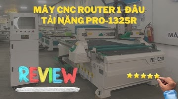 Review Chi Tiết Máy CNC Routrer 1 Đầu Bàn Hút Chân Không PRO-1325R (Option rulo tỳ tự động)