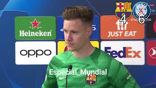 Reaccion de Marc Andre Ter Stegen Barcelona 1-4 PSG gol de dembele