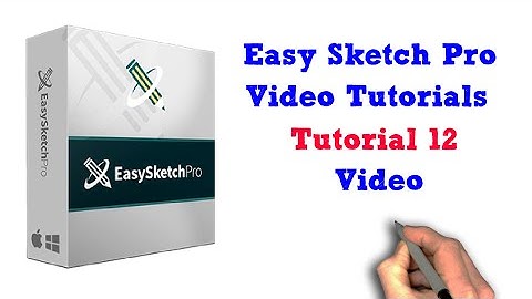 Easy Sketch Pro Training Tutorial 12 - Video