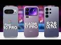 Pixel 10 Pro vs Galaxy S26 Ultra vs Xiaomi 17 Pro | Which One is Best?🔥