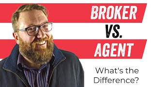 Real Estate AGENT vs BROKER: What's the Difference? | The Close