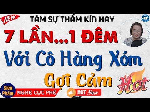 Video Truyện Hay Full Việt Nam - Bi Hài Chuyện Cô láng giềng... - youtube