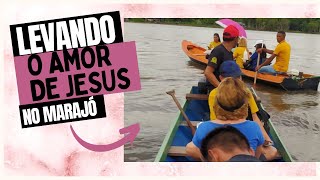 Evangelismo no Marajó | Vlog missionário