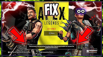 Apex Legends : How To Fix This Account is not Permitted to Play Online