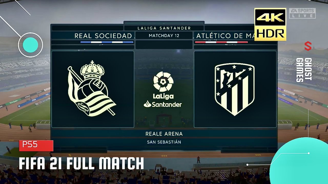 FIFA 21 Real Sociedad vs Atletico Madrid - Premier League PS5 Gameplay 4K HDR 60FPS