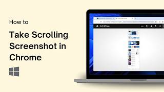 How to Take Scrolling Screenshot in Google Chrome on Windows 11
