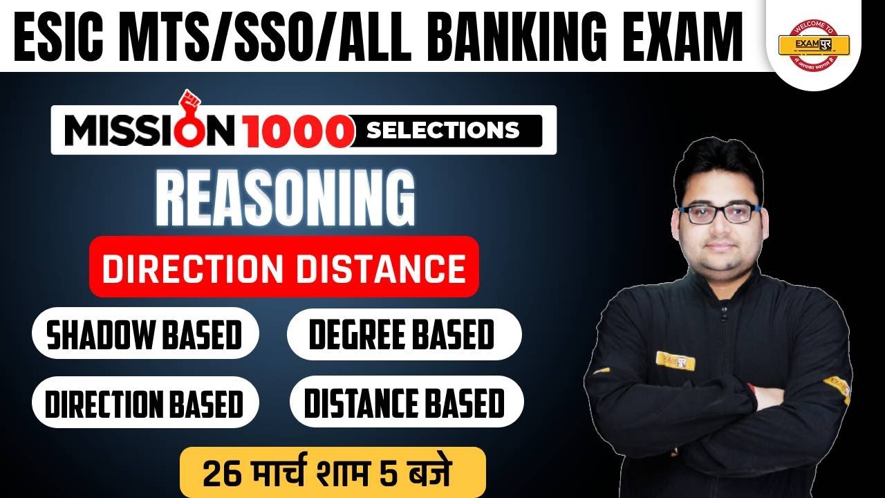 ESIC MTS/SSO/ALL BANKING EXAM | REASONING | DIRECTION DISTANCE | Reasoning BY SANDEEP SIR Exampur