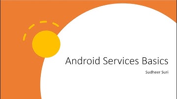 Basics of Android Services