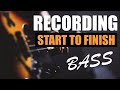 How to Record A Song From Start To Finish - Bass Guitar