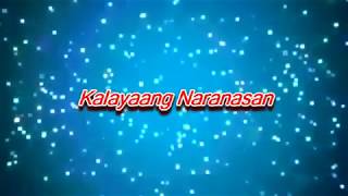 Video thumbnail of "Kalayaang Naranasan"