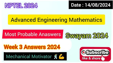 Advanced Engineering Mathematics | WEEK 3 |Assignment 3 Solution | NPTEL | SWAYAM 2024