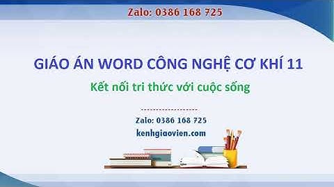 Giáo án Công nghệ cơ khí 11 kết nối tri thức