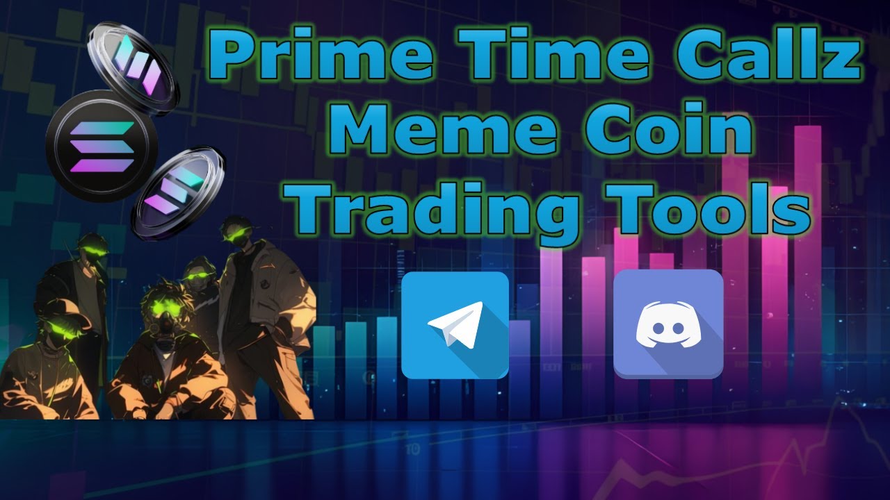 Solana Meme Coin Trading Tools | Prime Time Callz | Alpha Call Group Profit  in Any Market Conditions - YouTube