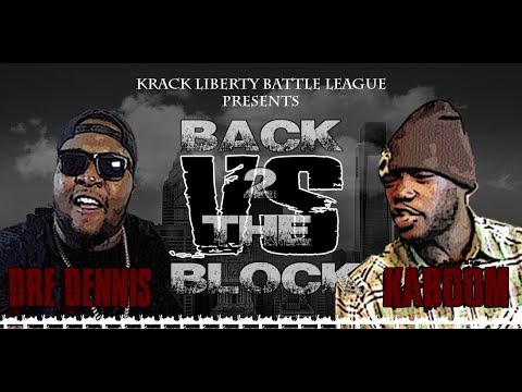 Dre Dennis vs Kaboom