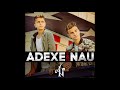 Adexe y Nau - Tú y Yo (Álbum Completo)
