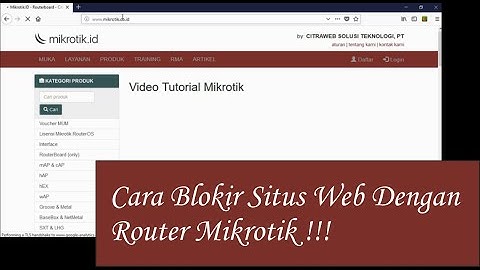 CARA BLOKIR SITUS WEB DENGAN ROUTER MIKROTIK !!!