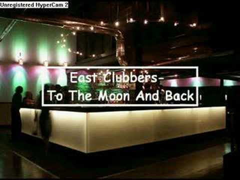 East Clubbers- To The Moon And Back