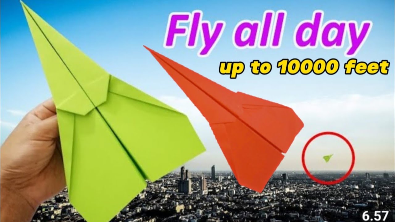 How To Fold a Paper Airplane_To fly forever and Not All Day' - YouTube