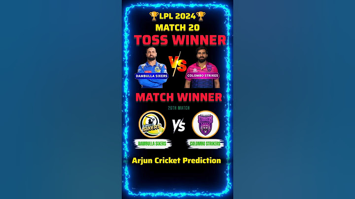 LPL 2024 Match 20 Colombo Strikers Vs Dambulla Sixers Toss & Match Prediction #colombovsdambulla