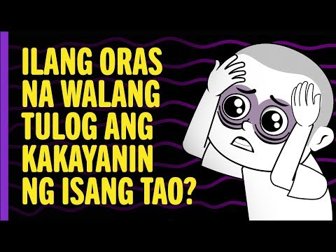 Video: Ilan Ang Maaaring Mabuhay Nang Walang Tulog