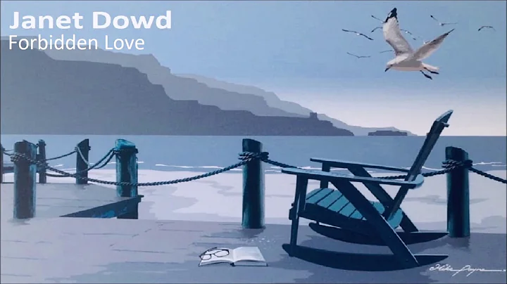 Forbidden Love - Janet Dowd