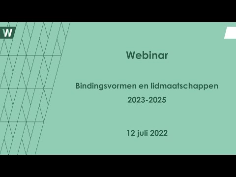 Webinar KWbN: Bindingsvormen en lidmaatschappen