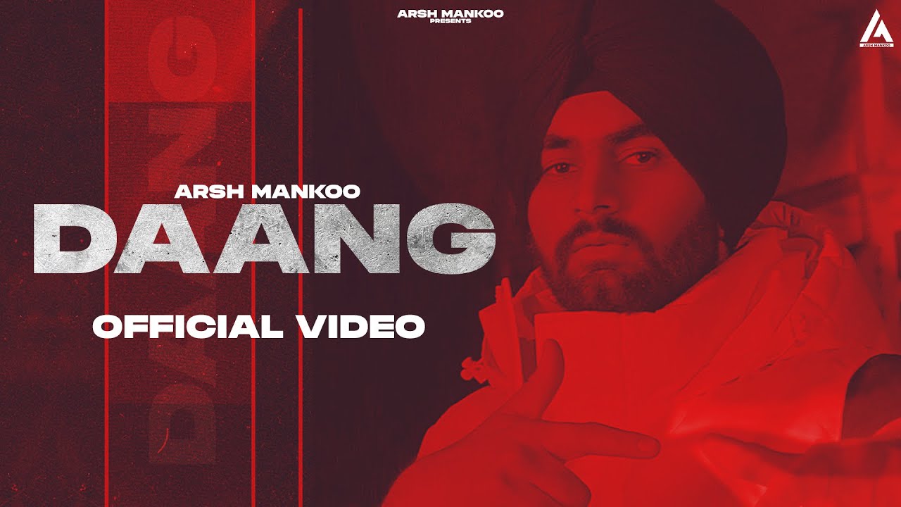 Daang (Official Video) Arsh Mankoo | Simxr | Mani Jattana | Latest Punjabi Songs 2021 #punjabisongs