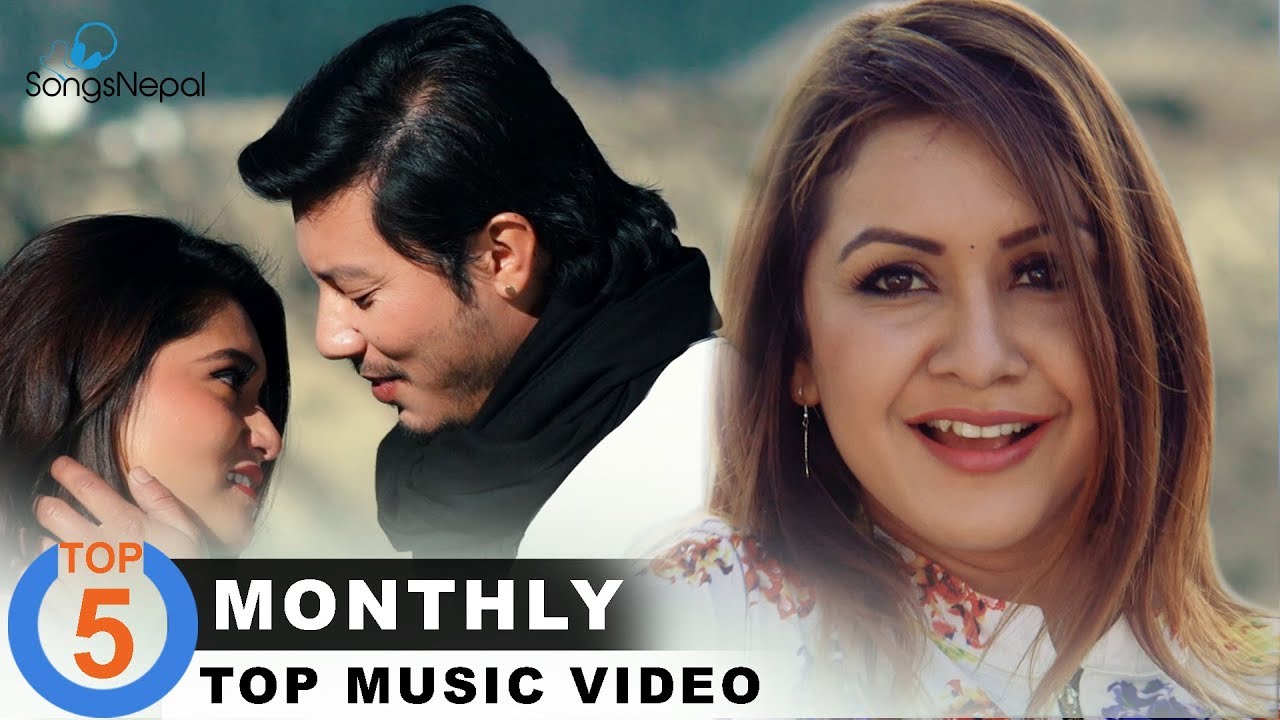 Top 5 Nepali Songs January 2018 Hit Nepali Music Videos Collections top-5-nepali-songs-january-2018-hit-nepali-music-videos-collections