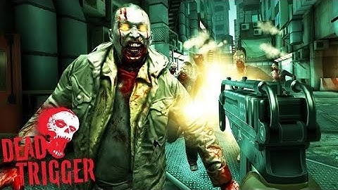 Dead trigger -Day 1-10