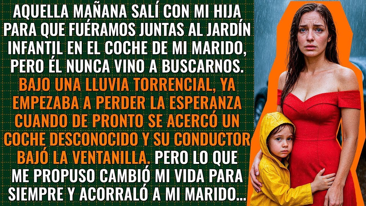Esperaba a mi marido bajo la lluvia con mi hija cuando un desconocido… y mi vida cambió para siempre