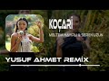 Meltem Hayırlı Seren Uzun Koçari Yusuf Ahmet Remix Ohnenni Koçari Koçari Kimun Yari