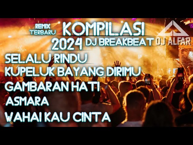 KOMPILASI DJ BREAKBEAT SLOW TERBARU 2024 class=